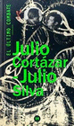 ULTIMO COMBATE EL JULIO CORTAZAR JULIO SILVA