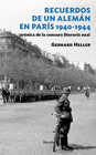 RECUERDOS DE UN ALEMAN EN PARIS CRONICA DE LA CENSURA LITERARIA NAZI