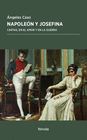 NAPOLEON Y JOSEFINA CARTAS EN EL AMOR Y EN LA GUERRA