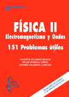 FISICA II: ELECTROMAGNETISMO Y ONDAS. 151 PROBLEMAS TILES