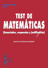 TEST DE MATEMATICAS. ENUNCIADOS, RESPUESTAS Y JUSTIFICACIN