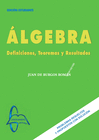 ALGEBRA: DEFINICIONES, TEOREMAS Y RESULTADOS