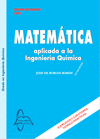 MATEMATICA. APLICADA A LA INGENIERA QUMICA