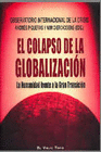 COLAPSO DE LA GLOBALIZACION LA HUMANIDAD FRENTE A LA GRAN TRANSICION E