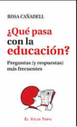QUE PASA CON LA EDUCACION? PREGUNTAS (Y RESPUESTAS) MAS FRECUENTES