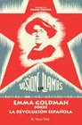 VISION EN LLAMAS EMMA GOLDMAN SOBRE LA REVOLUCION ESPA�OLA