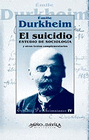 SUICIDIO ESTUDIO DE SOCIOLOGIA Y OTROS TEXTOS COMPLEMENTARIOS