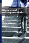FOL PARA PROFESIONALES SANITARIOS Y SOCIOSANITARIOS.