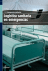 LOGSTICA SANITARIA EN EMERGENCIAS. CFGM