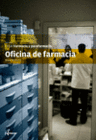 OFICINA DE FARMACIA. CFGM