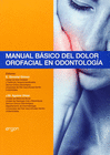 MANUAL BSICO DEL DOLOR OROFACIAL EN ODONTOLOGA