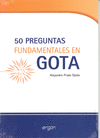 50 PREGUNTAS FUNDAMENTALES EN GOTA