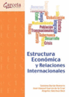 ESTRUCTURA ECONOMICA Y RELACIONES INTERNACIONALES
