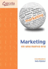 MARKETING EN UNA NUEVA ERA.