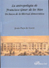 LA ANTROPOLOG�A DE FRANCISCO GINER DE LOS R�OS. EN BUSCA DE LA LIBERTAD DEMOCR�T