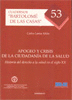 APOGEO Y CRISIS DE LA CIUDADANA DE LA SALUD