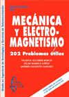 MECNICA Y ELECTROMAGNETISMO. 202 PROBLEMAS TILES