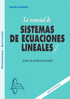 LO ESENCIAL DE SISTEMAS DE ECUACIONES LINEALES