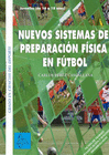 NUEVOS SISTEMAS DE PREPARACIN FSICA EN FUTBOL