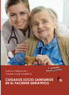 CUIDADOS SOCIO-SANITARIOS EN EL PACIENTE GERI�TRICO. 7� EDICI�N
