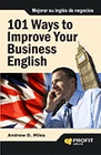 101 WAYS TO IMPROVE YOUR BUSINESS ENGLISH