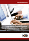 MANUAL PROGRAMACI�N DE SISTEMAS INFORM�TICOS: GESTI�N DE SERVICIOS EN EL SISTEMA INFORM�TICO