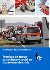 T�CNICAS DE APOYO PSICOL�GICO Y SOCIAL EN SITUACIONES DE CRISIS
