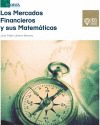LOS MERCADOS FINANCIEROS Y SUS MATEMATICAS