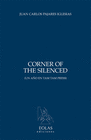 CORNER OF THE SILENCED (UN AO EN TAM TAM PRESS)