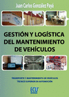 GESTIN Y LOGSTICA DEL MANTENIMIENTO DE VEHCULOS. CFGS.