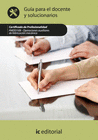 OPERACIONES AUXILIARES DE FABRICACI�N MEC�NICA. GU�A PARA EL DOCENTE Y SOLUCIONARIOS