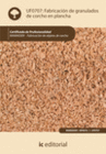 FABRICACI�N DE GRANULADOS DE CORCHO EN PLANCHA