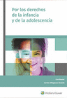 POR LOS DERECHOS DE LA INFANCIA Y DE LA ADOLESCENCIA