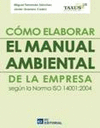 CMO ELABORAR EL MANUAL AMBIENTAL DE LA EMPRESA SEGN LA NORMA ISO 14001:2011