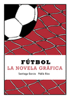 FUTBOL LA NOVELA GRAFICA