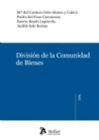 DIVISI�N DE LA COMUNIDAD DE BIENES.