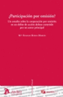 �PARTICIPACI�N POR OMISI�N?
