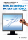 LAS NUEVAS TECNOLOG�AS DE LA COMUNICACI�N. FIRMA ELECTR�NICA Y FACTURA ELECTR�NICA