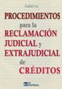 PROCEDIMIENTOS PARA LA RECLAMACIN JUDICIAL Y EXTRAJUDICIAL DE CRDITOS