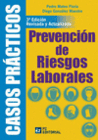 CASOS PRCTICOS DE PREVENCIN DE RIESGOS LABORALES. 3 EDICIN REVISADA Y ACTUALIZADA