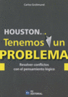 HOUSTON? TENEMOS UN PROBLEMA