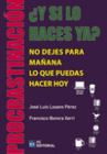 PROCRASTINACI�N �Y SI LO HACES YA?