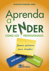 APRENDA A VENDER COMO LOS PROFESIONALES