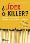 ¿LIDER O KILLER?