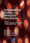 FUNDAMENTOS FSICOS DE LOS PROCESOS BIOLGICOS. VOLUMEN II