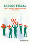 ASESOR FISCAL. IRPF E IMPUESTOS SOBRE SUCESIONES Y DONACIONES. VOLUMEN 1