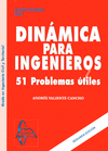 DINÁMICA PARA INGENIEROS 2ED. 51 PROBLEMAS ÚTILES