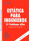 ESTÁTICA PARA INGENIEROS 2ED. 51 PROBLEMAS ÚTILES
