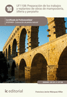 PREPARACI�N DE LOS TRABAJOS Y REPLANTEO DE OBRAS DE MAMPOSTER�A, SILLER�A Y PERPIA�O