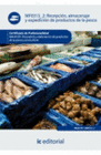 RECEPCI�N, ALMACENAJE Y EXPEDICI�N DE PRODUCTOS DE LA PESCA